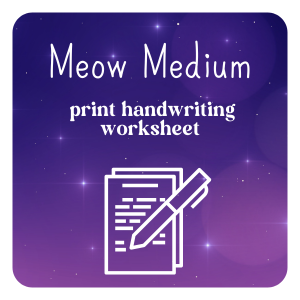 Meow Medium handwriting worksheet for free download from Dark Moon Paper's free resource library