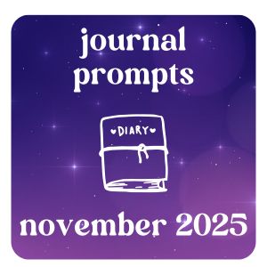 November 2025 journal prompts