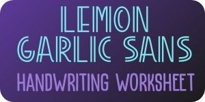Lemon Garlic Sans display printed handwriting font